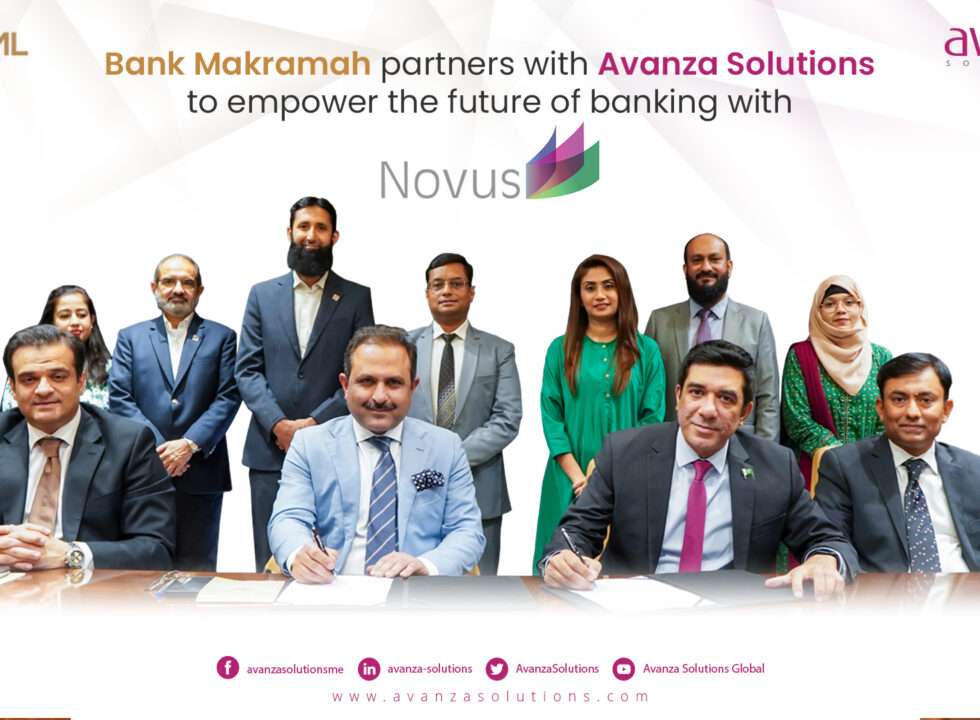 Bank Makramah Ltd forms a Strategic Partnership with Avanza Solutions to Empower the Future of Banking with Novus Suite!